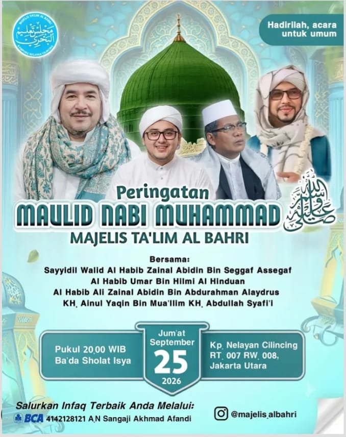 Maulid Nabi SAW Majelis Ta’lim Al Bahri, Sayyidil Walid Al Habib Zainal Abidin Bin…