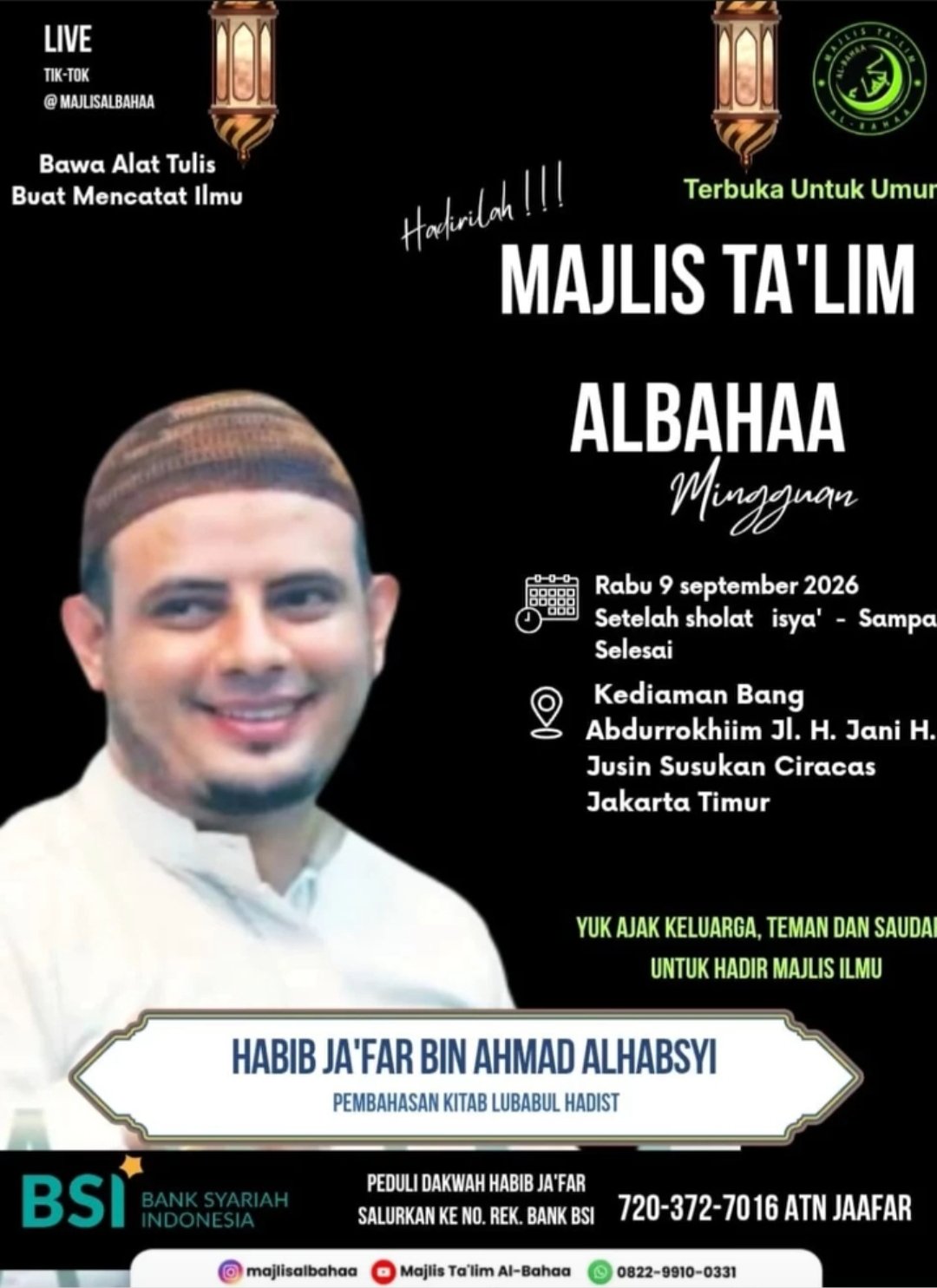 Majelis Talim AlbaHaa Mingguan, Habib Jafar bin Ahmad Alhabsyi – Ciracas, Jakarta…