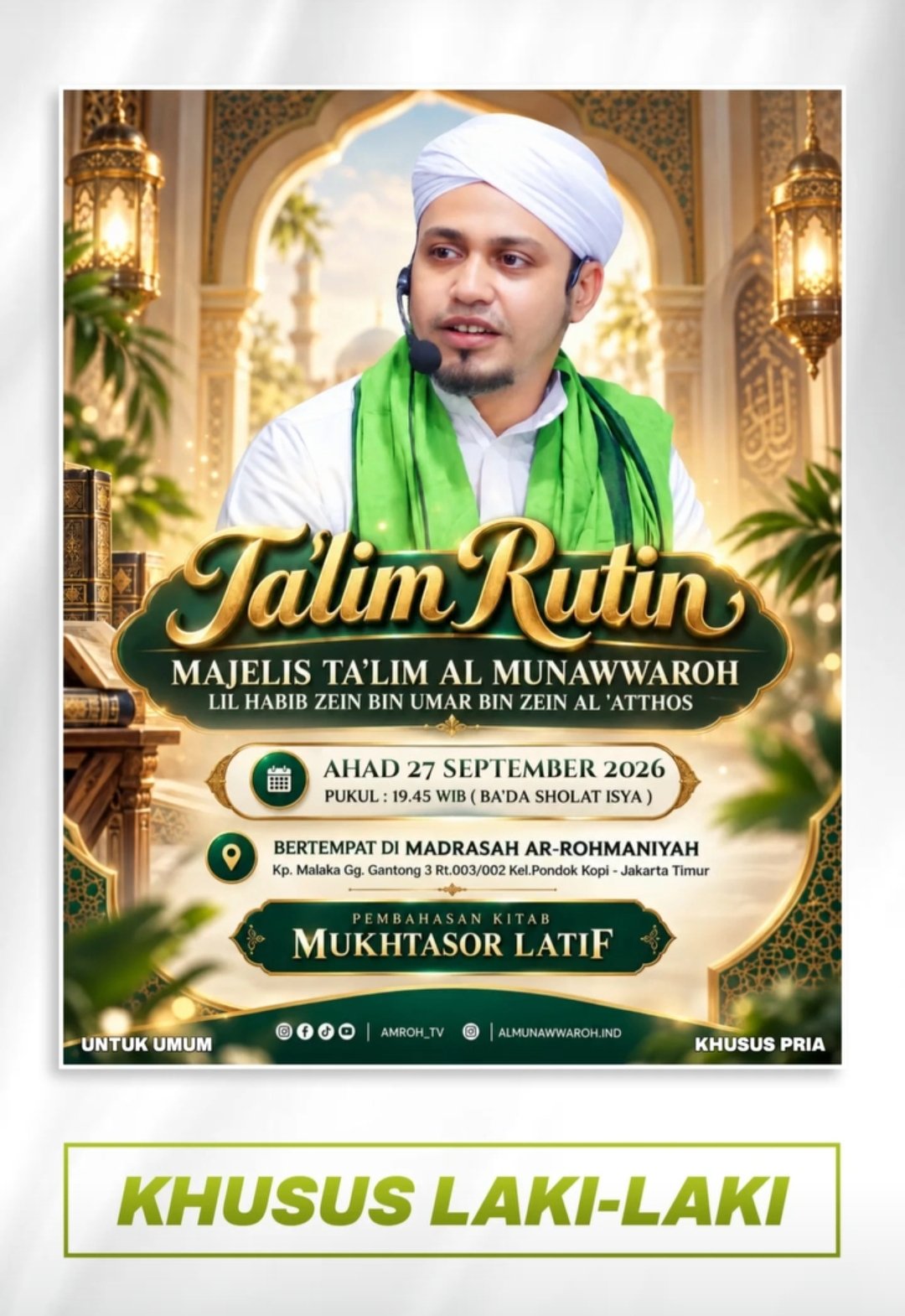 Majelis Ilmu Rutin Majelis Ta’lim Al Munawwaroh, Habib Zein bin Umar bin Zein Al…