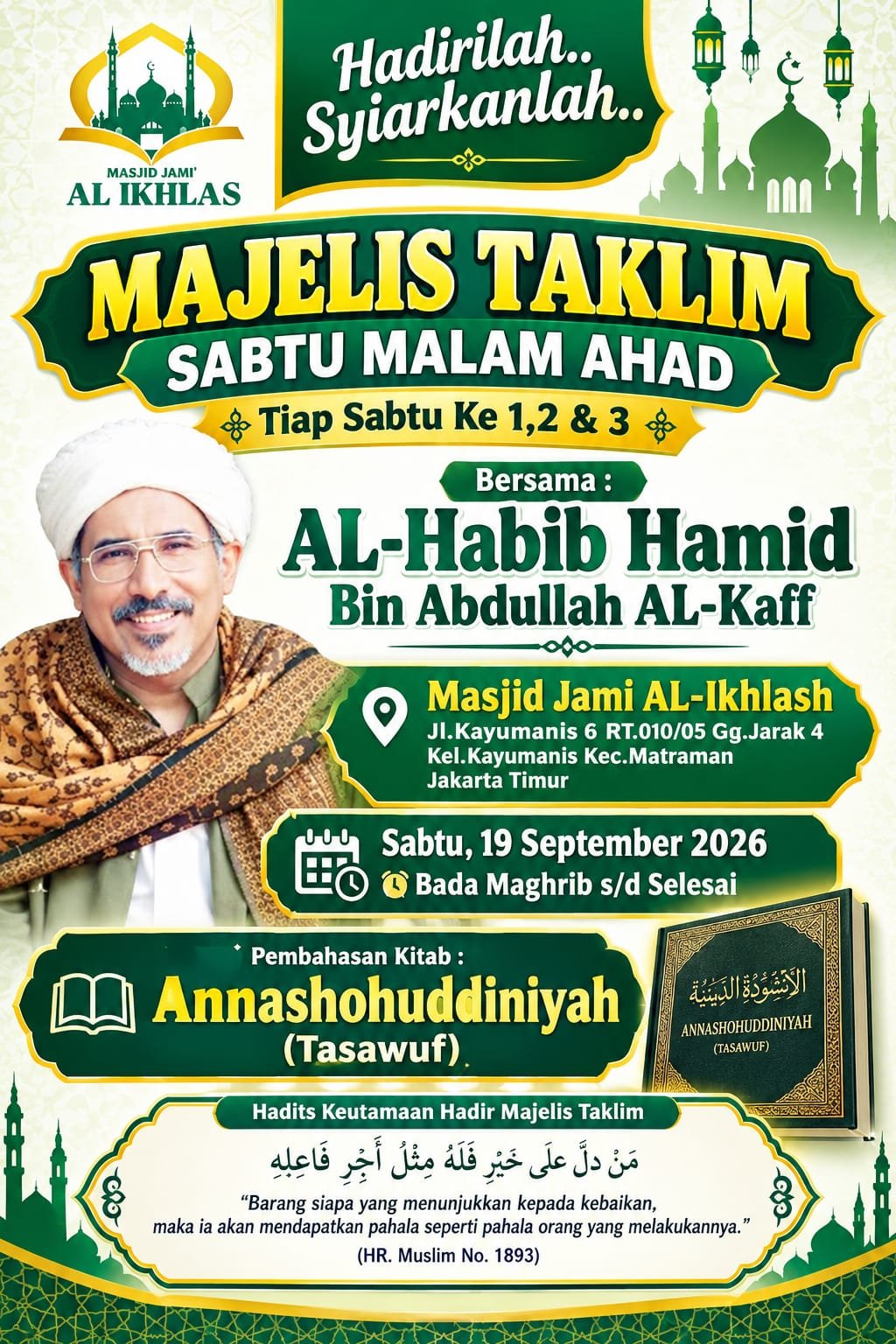 Majelis Taklim, AL-Habib Hamid Bin Abdullah AL-Kaff – Kec. Matraman, Jakarta Timur…