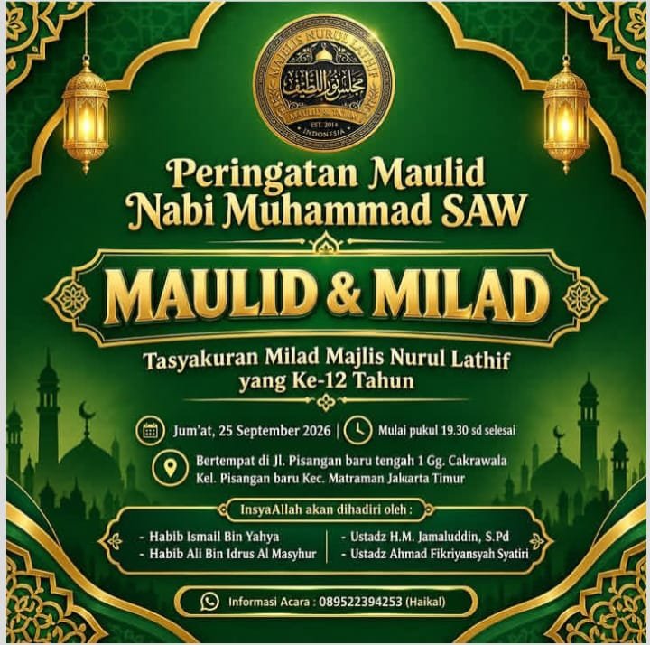 Maulid Nabi SAW & Tasyakuran Milad Majlis Nurul Lathif yang Ke-12 Tahun, Habib Ismail…