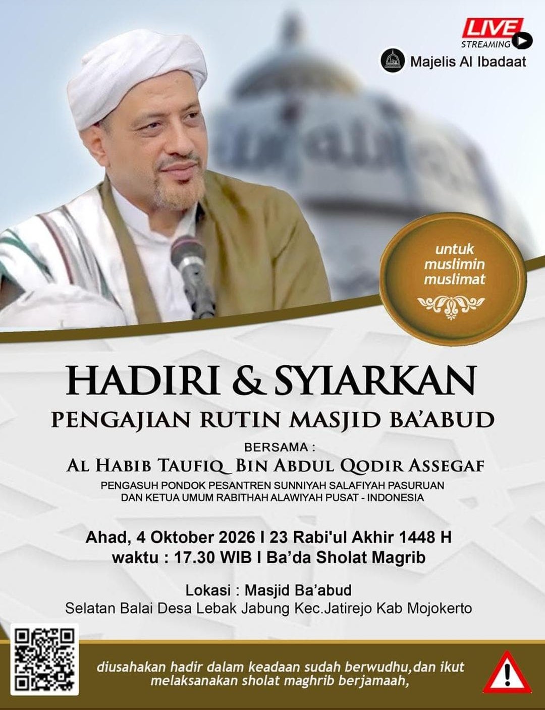 Pengajian Rutin Masjid Ba’abud, Al Habib Taufiq bin Abdul Qodir Assegaf – Selatan…
