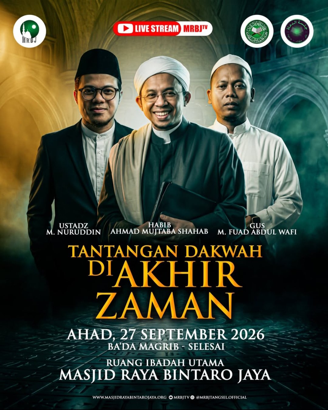 Tantangan Dakwah di Akhir Zaman, Ustadz M. Nuruddin dkk. – Masjid Raya Bintaro Jaya…