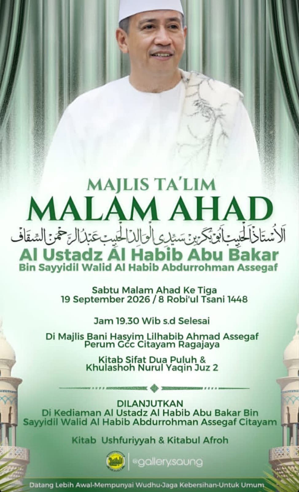 Majlis Ta’lim Malam Ahad, Al Ustadz Al Habib Abu Bakar Bin Sayyidil Walid Al Habib…