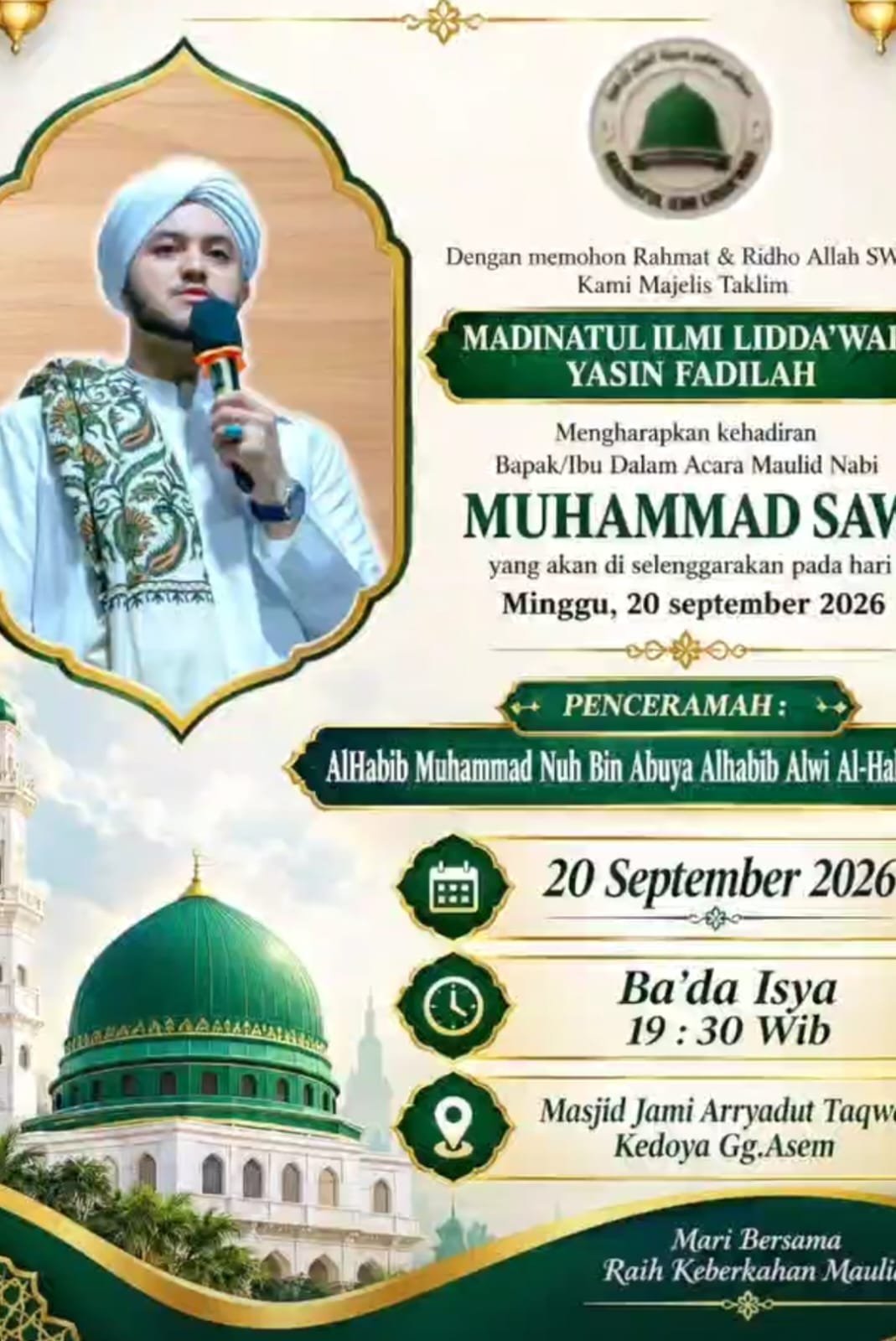 Maulid Nabi SAW, AlHabib Muhammad Nuh Bin Abuya Alhabib Alwi Al-Habsyi – Kedoya Gg….