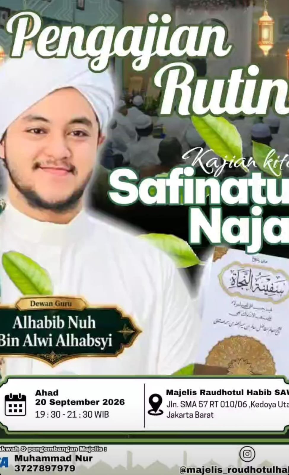 Pengajian Rutin Pembacaan Kitab Safinatun Najah, Alhabib Nuh Bin Alwi Alhabsyi -…