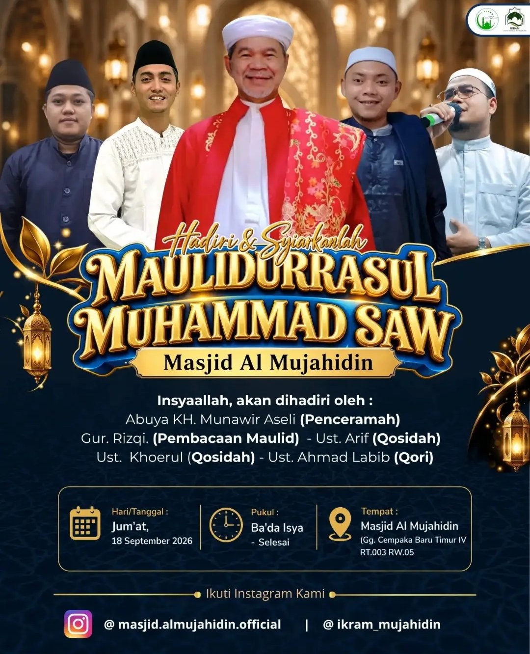 Maulidurrasul Muhammad SAW, Abuya KH. Munawir Aseli – Gg. Cempaka Baru Timur IV RT.003…