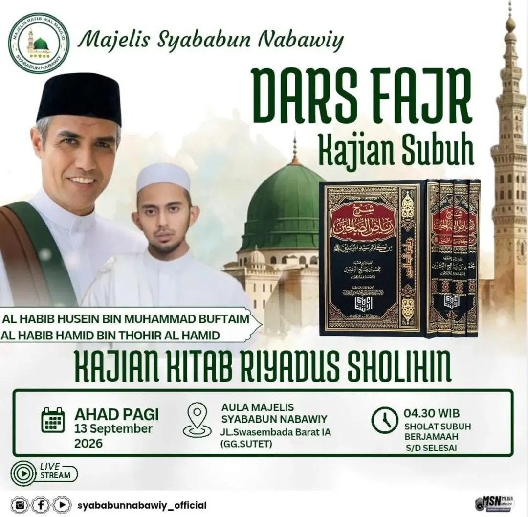 Dars Fajr Pengajian Kitab Riyadus Sholihin, Al Habib Husein bin Muhammad Buftaim dkk….