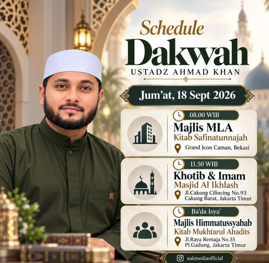 Schedule Dakwah Ustadz Ahmad Khan, Ustadz Ahmad Khan – Pulogadung, Jakarta Timur…