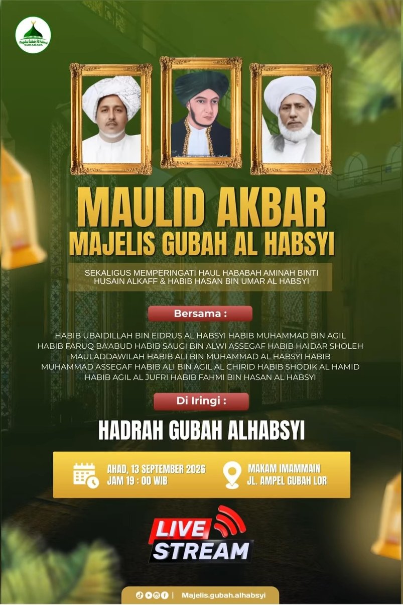 Maulid Akbar Majelis Gubah Al Habsyi Sekaligus Memperingati Haul Hababah Aminah Binti…