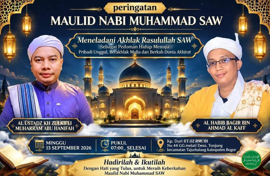 Maulid Nabi SAW, Al Ustadz KH Zulkifli Muharram Abu Hanifah dkk. – Kabupaten Bogor…