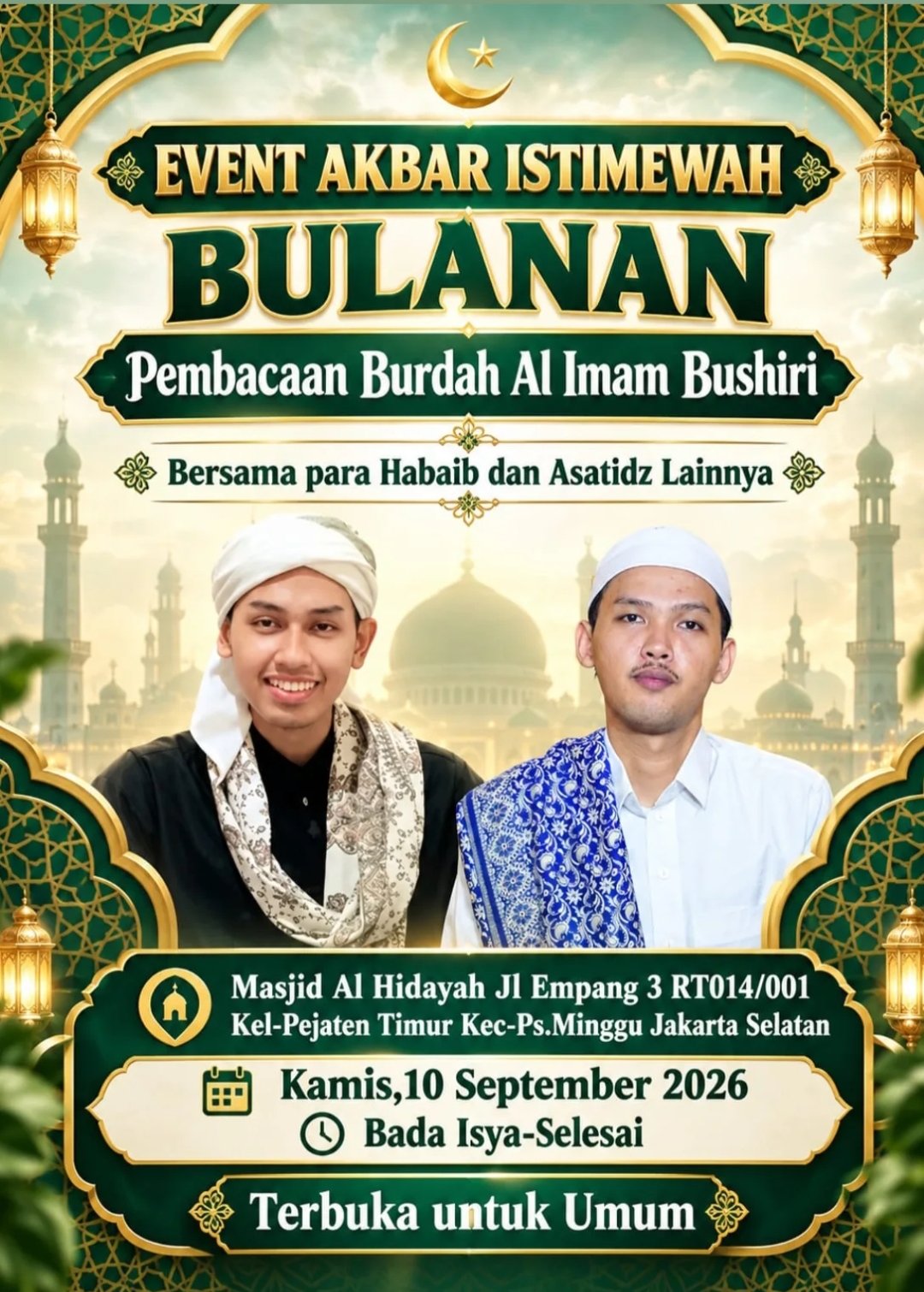 Event Akbar Istimewa Bulanan Pembacaan Burdah Al Imam Bushiri, Para Habaib dan Asatidz…