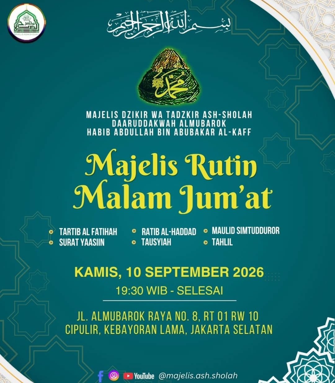 Majelis Rutin Malam Jumat, Habib Abdullah bin Abubakar Al-Kaff – Kebayoran Lama,…