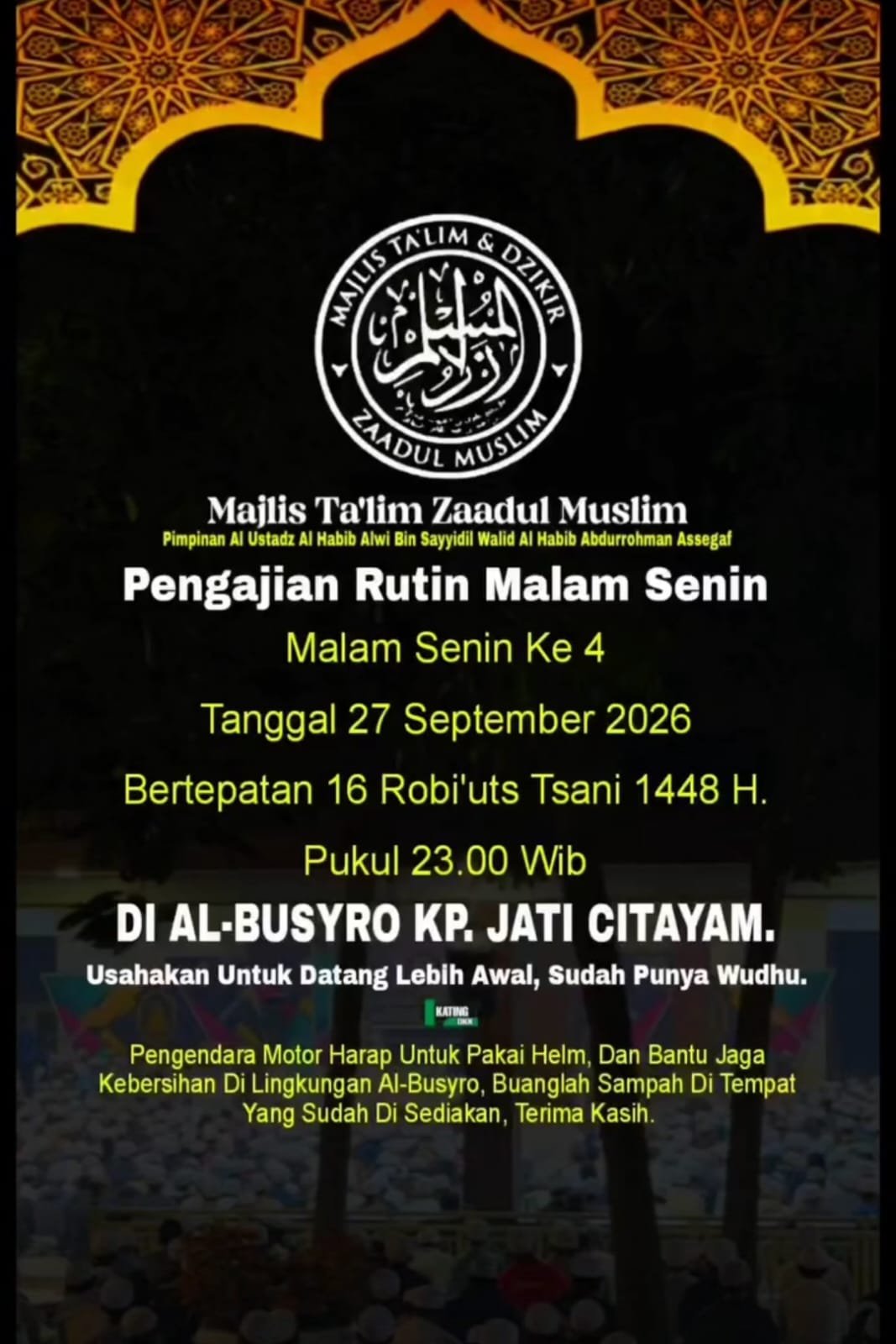 Pengajian Rutin Malam Senin, Al Ustadz Al Habib Alwi Bin Sayyidil Walid Al Habib…