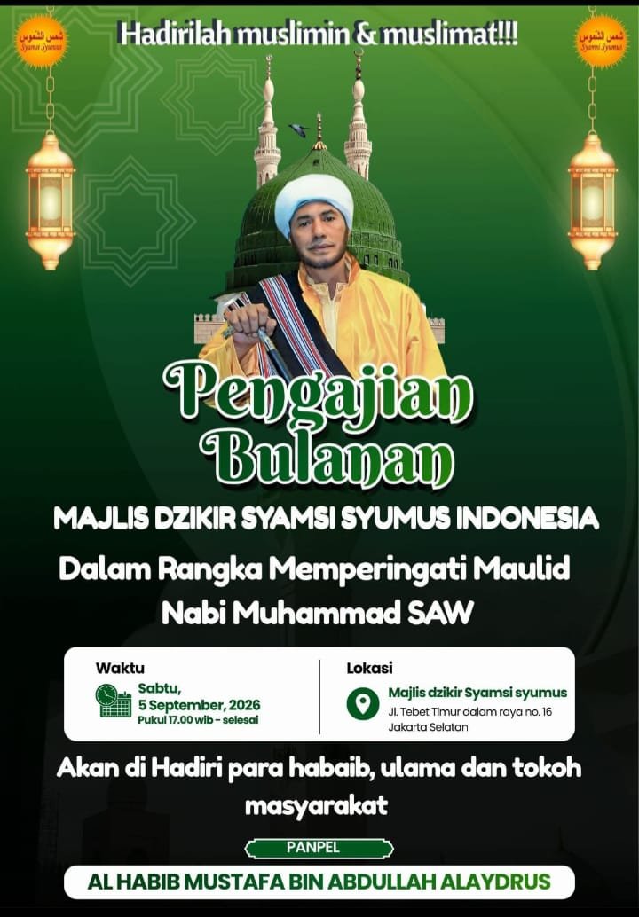 Pengajian Bulanan dalam Rangka Memperingati Maulid Nabi SAW, Al Habib Mustafa bin…