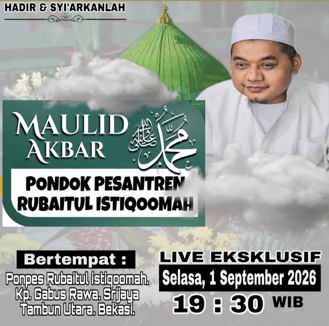 Maulid Akbar Nabi Muhammad SAW – Pondok Pesantren Rubaitul Istiqoomah – Bekasi…