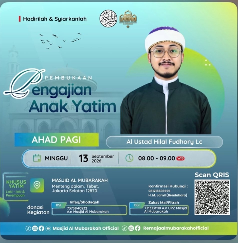Pembukaan Pengajian Anak Yatim, Al Ustad Hilal Fudhory Lc – Tebet, Jakarta Selatan…