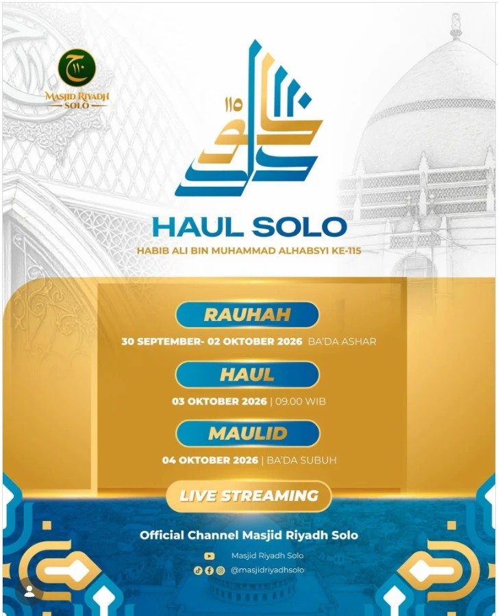 Haul Solo Habib Ali bin Muhammad Al-Habsyi Ke-115 – Masjid Riyadh Solo (03-10-2026)