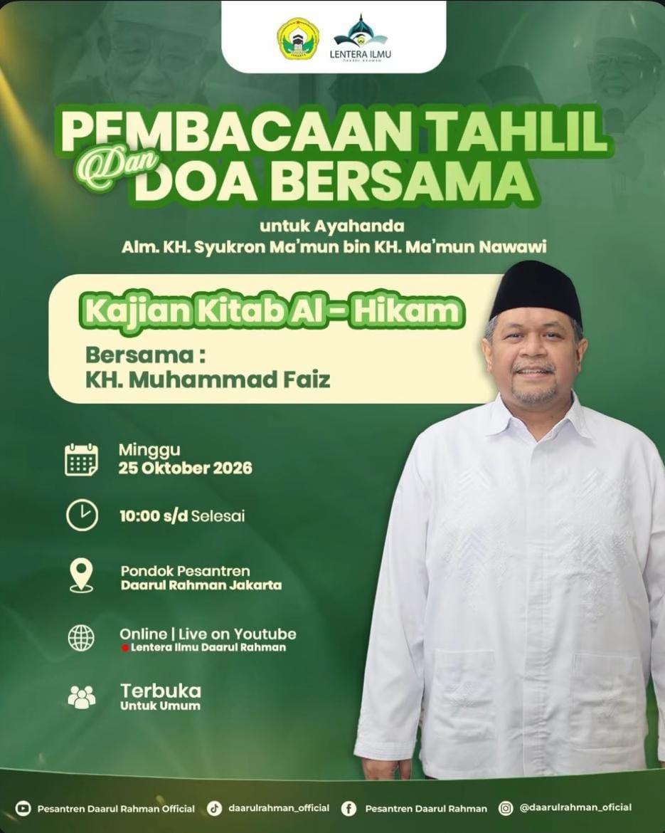 Pembacaan Tahlil dan Doa Bersama untuk Ayahanda Alm. KH. Syukron Ma’mun bin KH. Ma’mun Nawawi