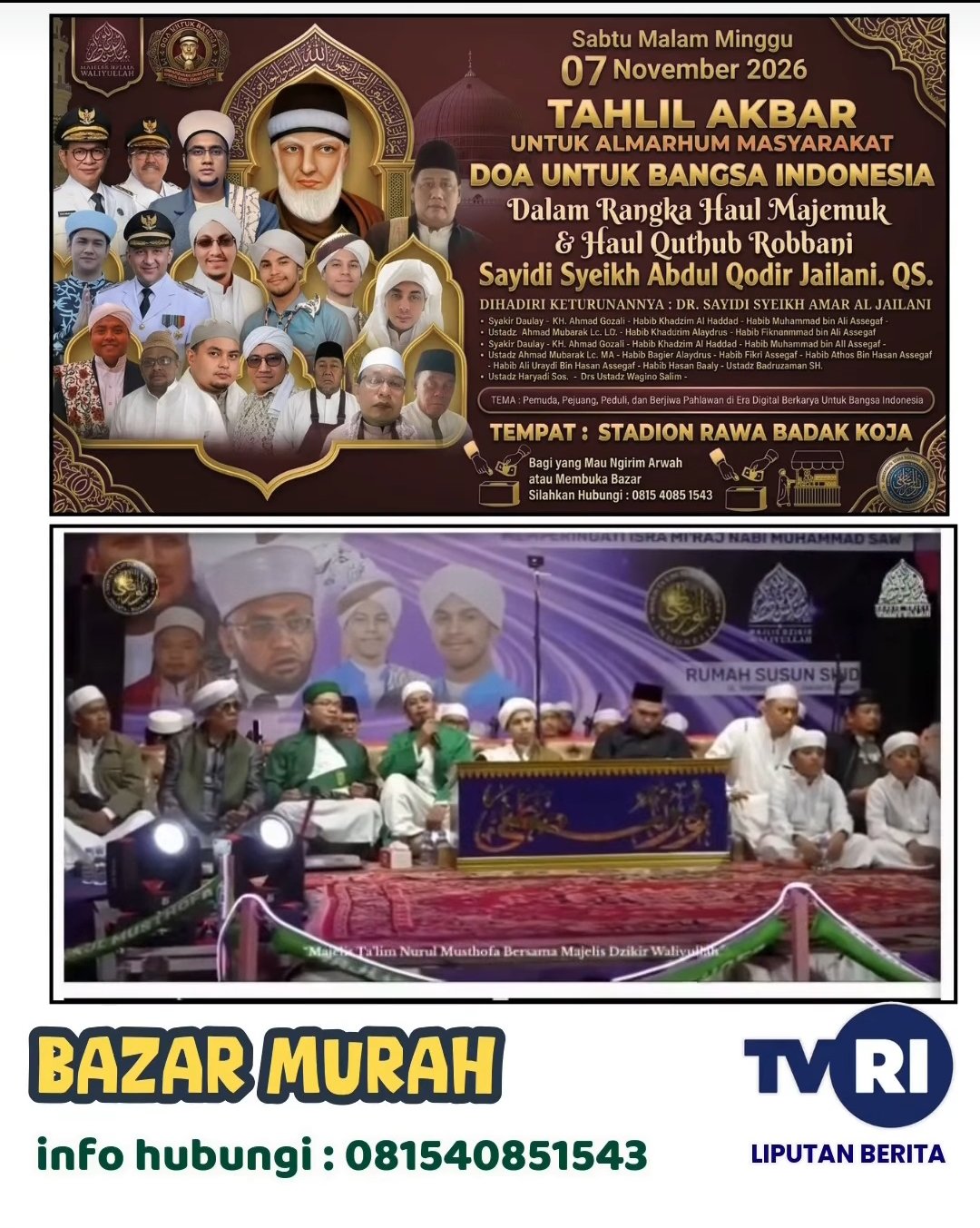 Cari Jadwal Pengajian 4 Tahlil Akbar untuk Almarhum Masyarakat Doa untuk Bangsa Indonesia Dalam Rangka Haul Majemuk & Haul