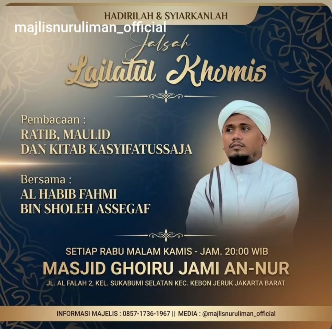 Jalsah Lailatul Khomis, AL HABIB FAHMI BIN SHOLEH ASSEGAF – KEL. SUKABUMI SELATAN KEBON JERUK JAKBAR