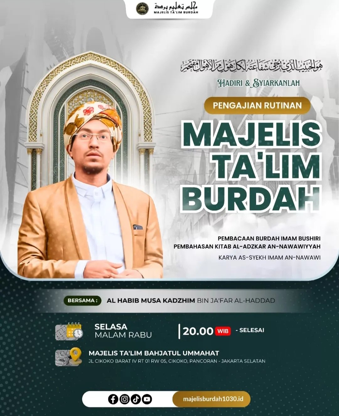 Cari Jadwal Pengajian 19 Majelis Ta’lim Burdah, Al Habib Musa Kadzhim bin Ja’far Al-Haddad