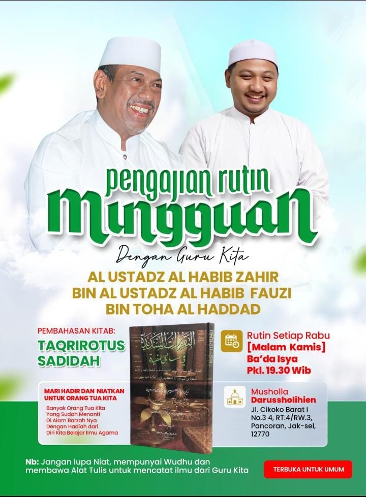 Pengajian Rutin Mingguan, Al Ustadz Al Habib Zahir bin Al Ustadz Al Habib Fauzi bin Toha Al Haddad 41 Pengajian Rutin Mingguan, Al Ustadz Al Habib Zahir bin Al Ustadz Al Habib Fauzi bin Toha Al Haddad