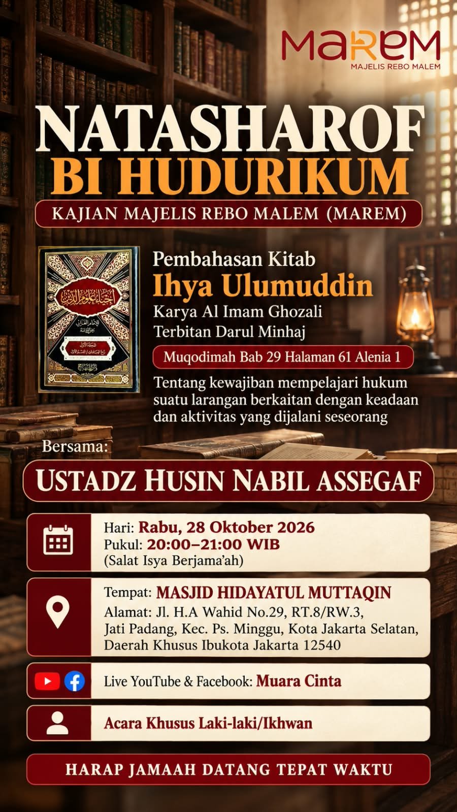 Natasharof Bi Hudurikum Majelis Rebo Malem (MAREM), Ustadz Husin Nabil Assegaf (28-10-2026)