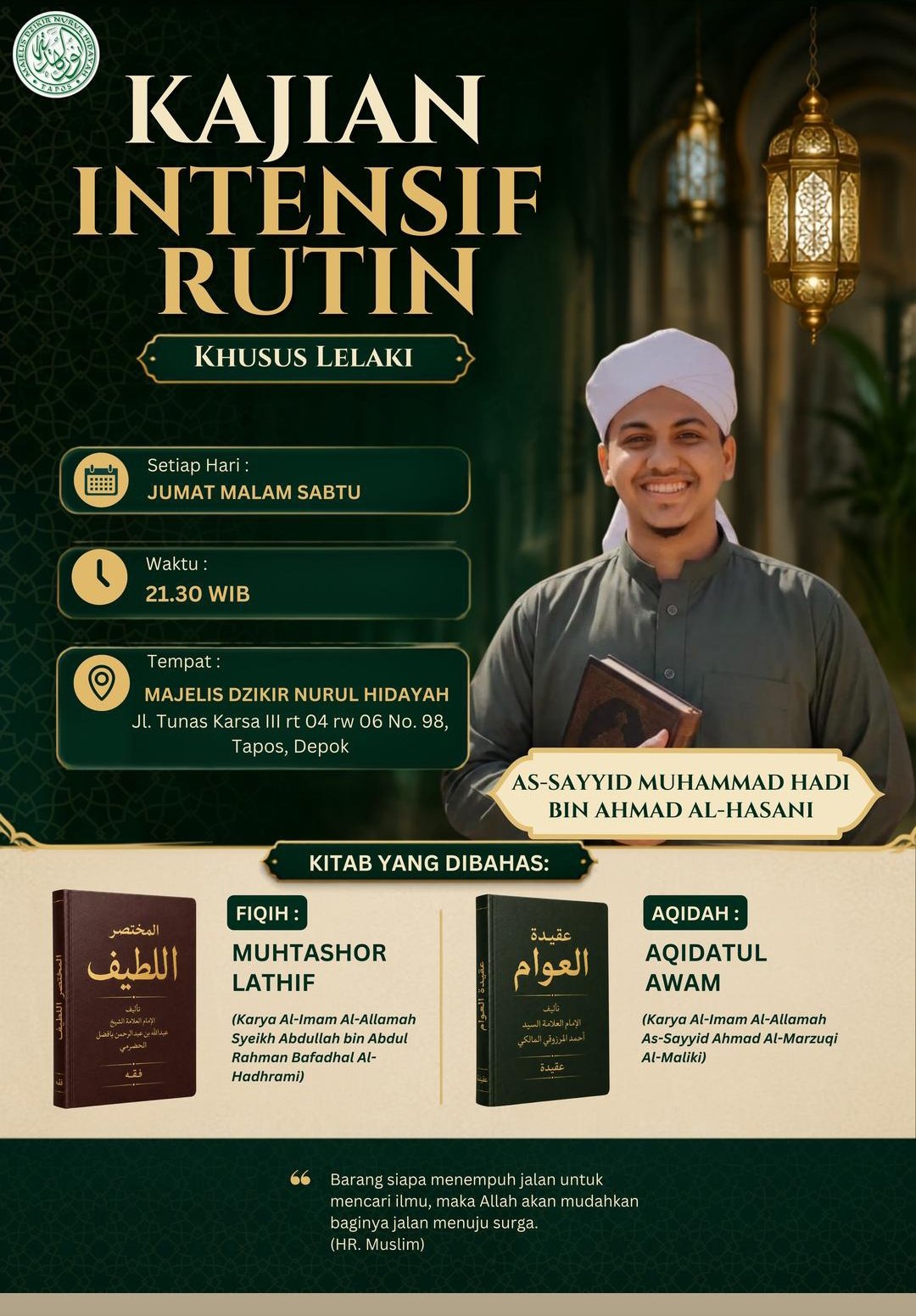 Majelis Ilmu Intensif Rutin, As-Sayyid Muhammad Hadi bin Ahmad Al-Hasani - Depok (30-10-2026) 35 Majelis Ilmu Intensif Rutin, As-Sayyid Muhammad Hadi bin Ahmad Al-Hasani – Depok (30-10-2026)