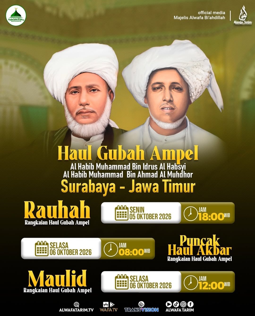 Rauhah Rangkaian Haul Gubah Ampel – Majelis Alwafa Bi’ahdillah – Surabaya (05-10-2026)