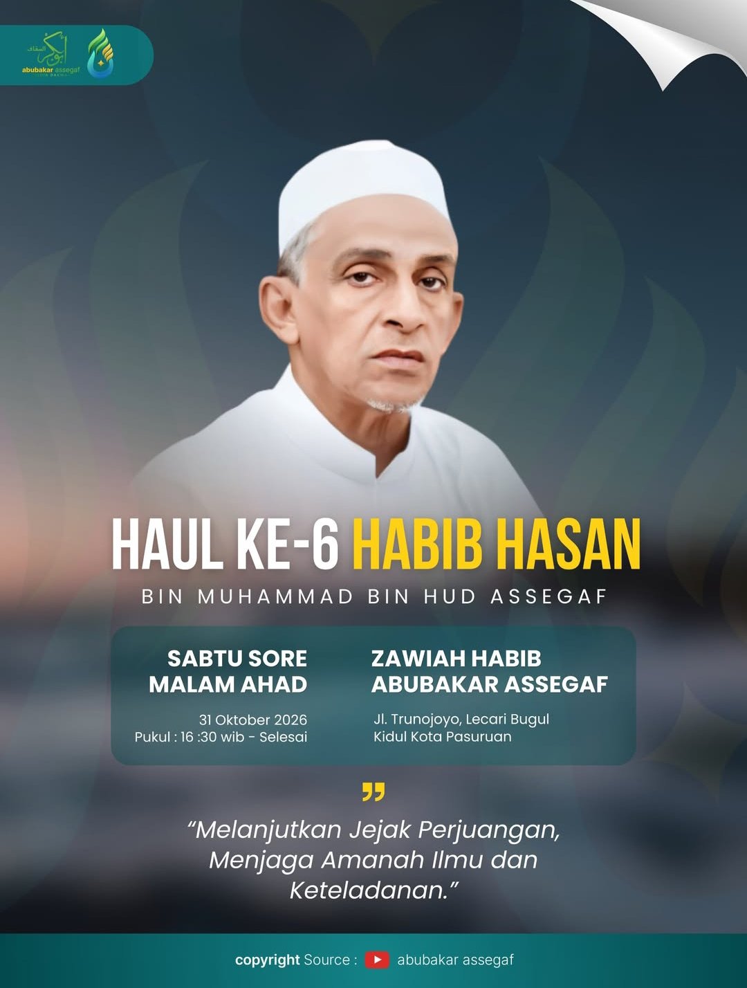 Cari Jadwal Pengajian 2 Haul Ke-6 Habib Hasan bin Muhammad bin Hud Assegaf – Abubakar Assegaf – Lecari Bugul – Pasuruan