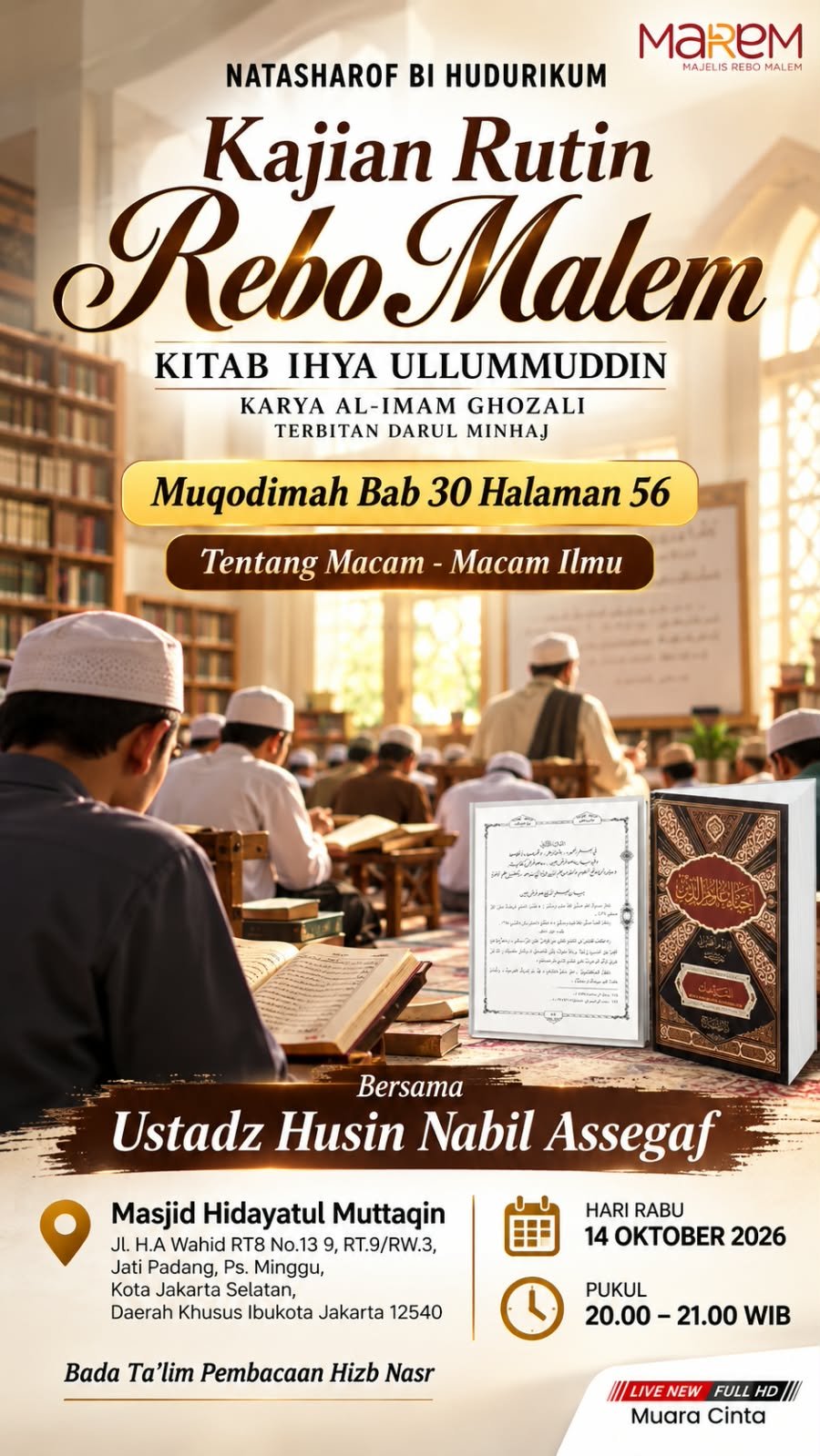 Cari Jadwal Pengajian 15 Pengajian Rutin Rebo Malem, Ustadz Husin Nabil Assegaf – Jakarta Selatan