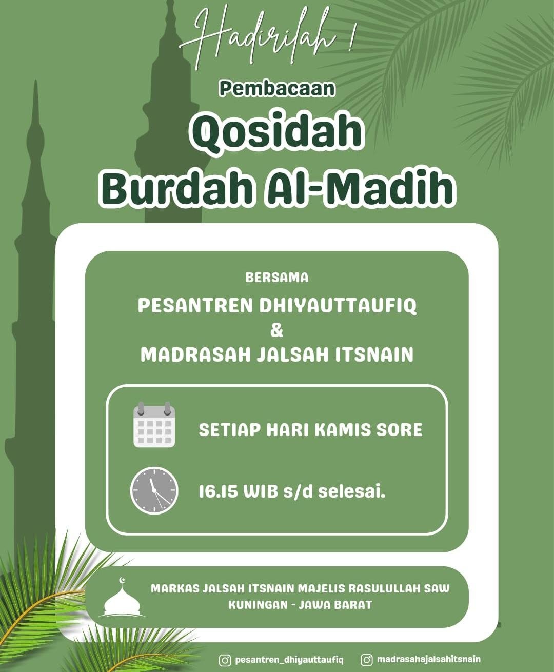 Pembacaan Qosidah Burdah Al-Madih – Pesantren Dhiyauttaufiq & Madrasah Jalsah Itsnain – Jawa Barat