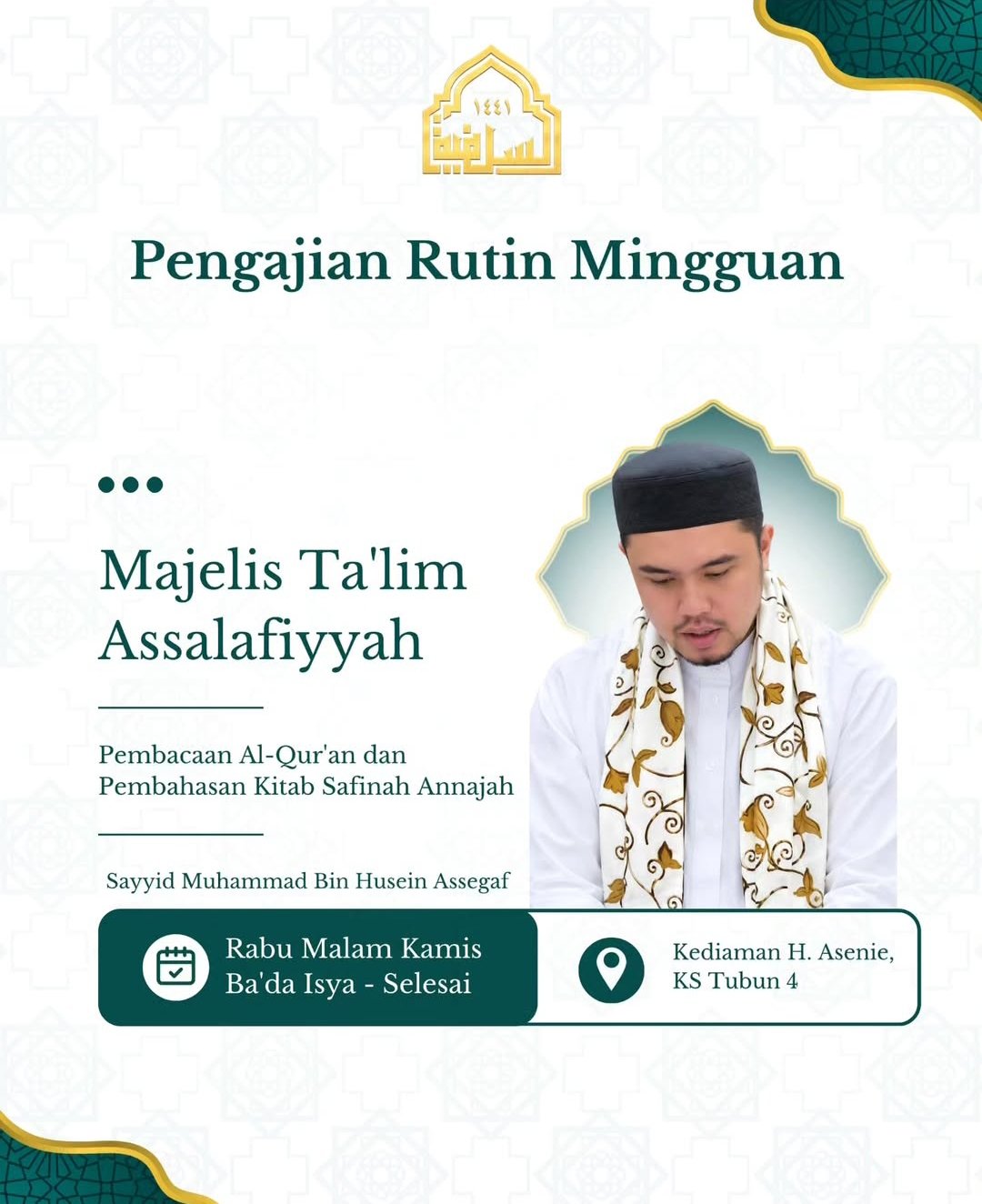 Pengajian Rutin Mingguan Majelis Ta’lim Assalafiyyah, Sayyid Muhammad Bin Husein…