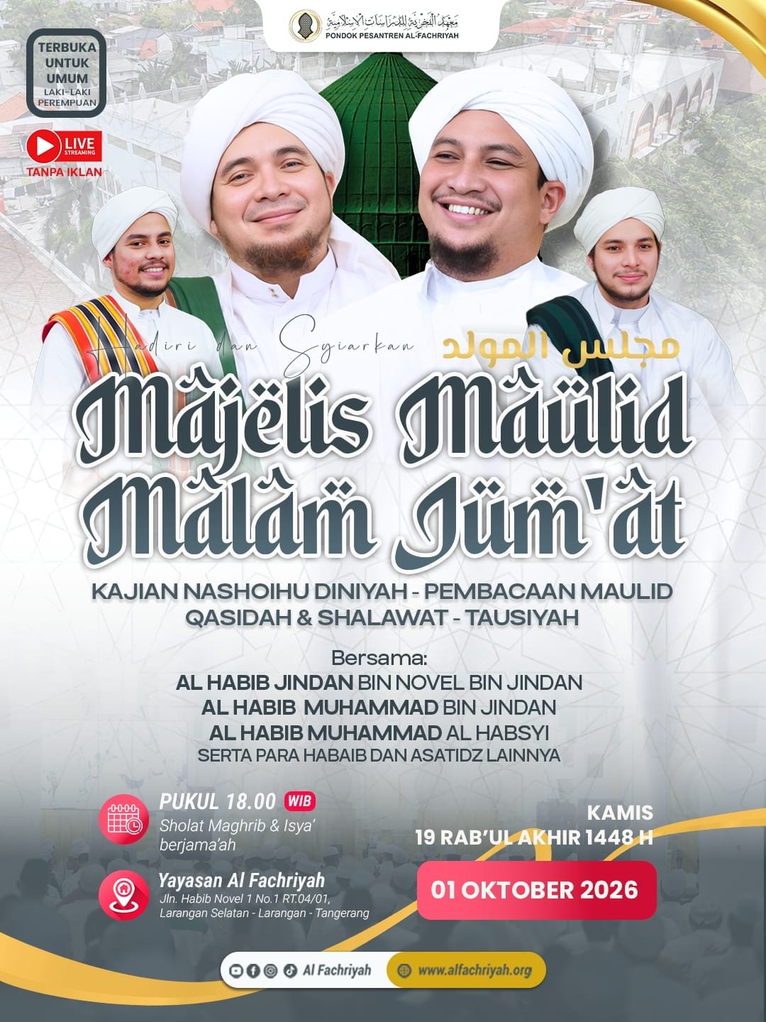 Majelis Maulid Malam Jum’at Bersama Al Habib Jindan & Habib Ahmad bin Novel bin Jindan | Al Fachriyah Tangerang