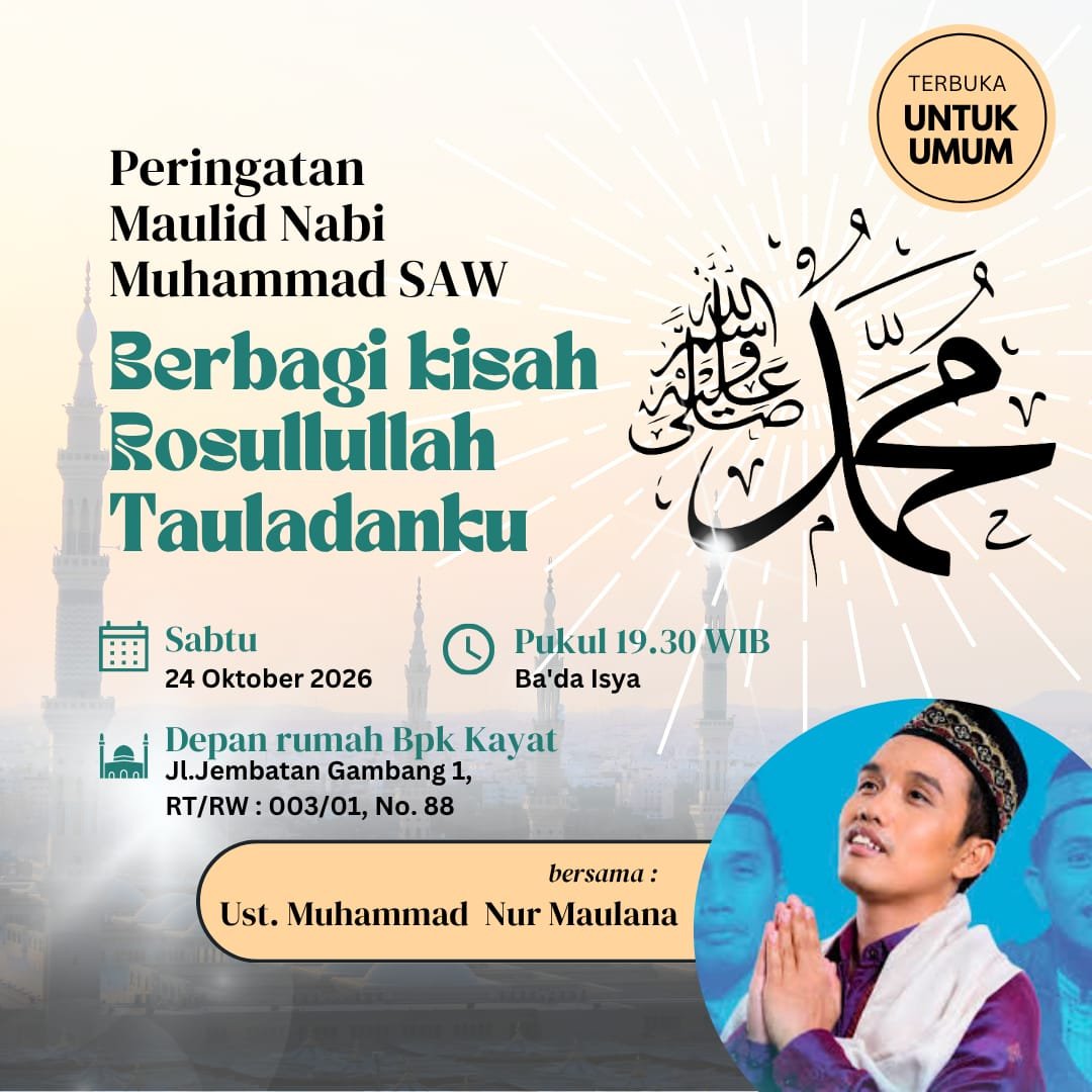 Cari Jadwal Pengajian 24 Maulid Nabi SAW – Berbagi kisah Rosullullah Tauladanku, Ust. Muhammad Nur Maulana – No. 88