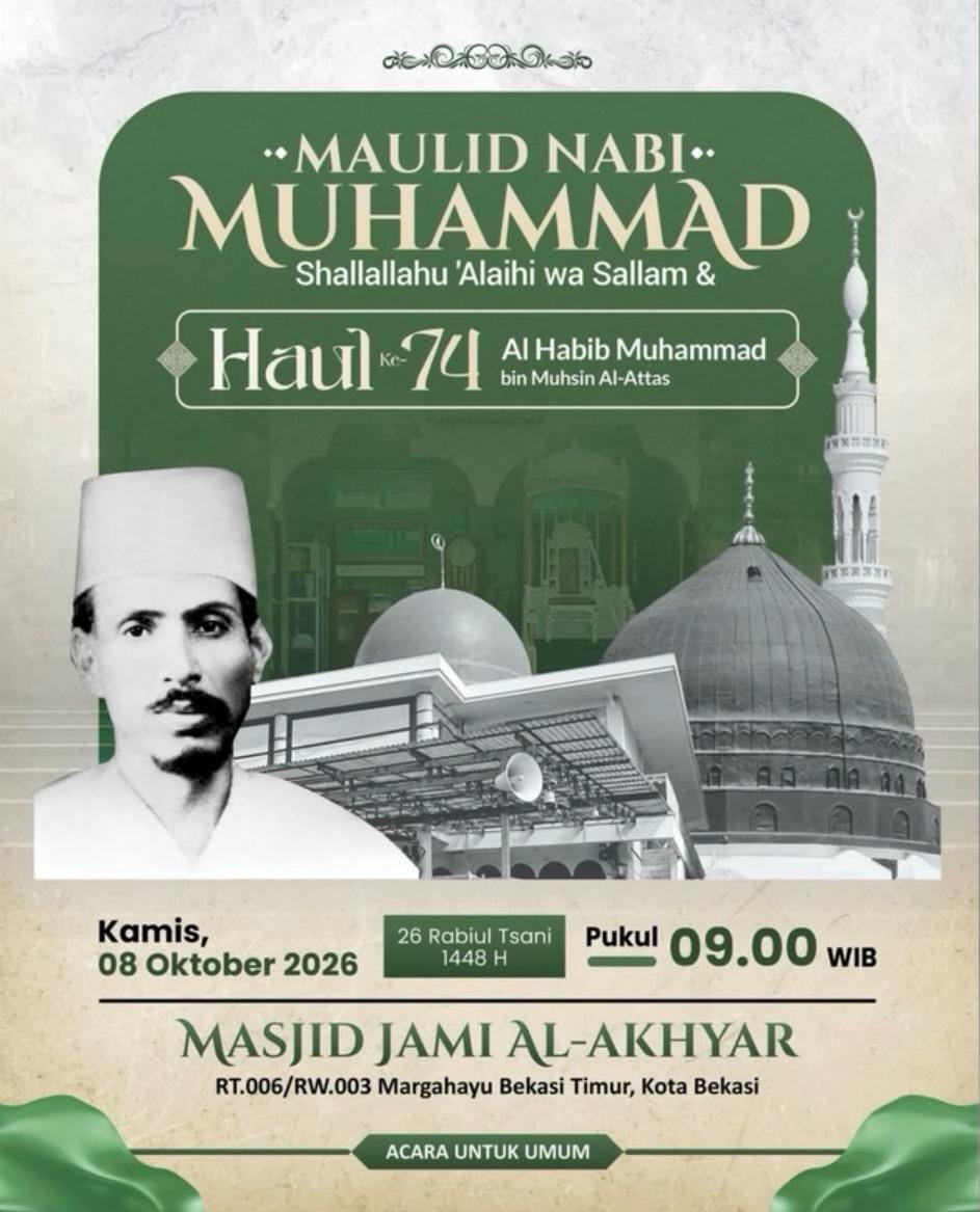 Maulid Nabi SAW Shallallahu ‘Alaihi wa Sallam & Haul ke-74 Al Habib Muhammad bin…