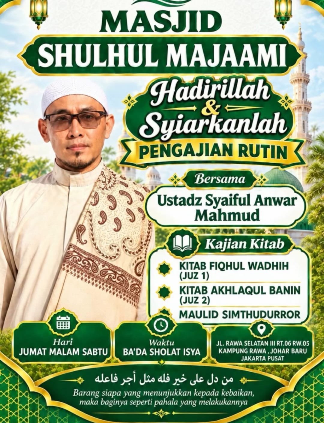 Pengajian Rutin, Ustadz Syaiful Anwar Mahmud – Johar Baru, Jakarta Pusat (16-10-2026)
