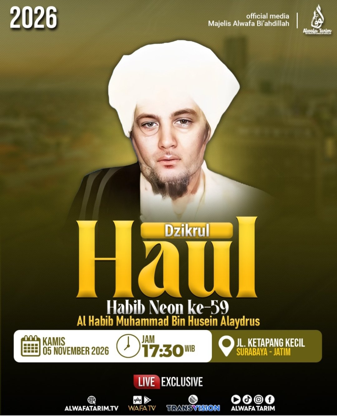 Cari Jadwal Pengajian 3 Dzikrul Haul Habib Neon ke-59 Al Habib Muhammad Bin Husein Alaydrus – Majelis Alwafa Bi’ahdillah
