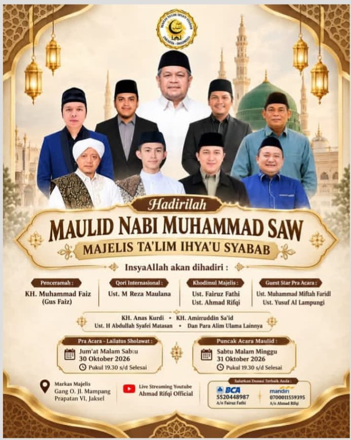 Maulid Nabi SAW Majelis Ta’lim Ihya’u Syabab, KH. Muhammad Faiz (Gus Faiz) – Jaksel (31-10-2026)