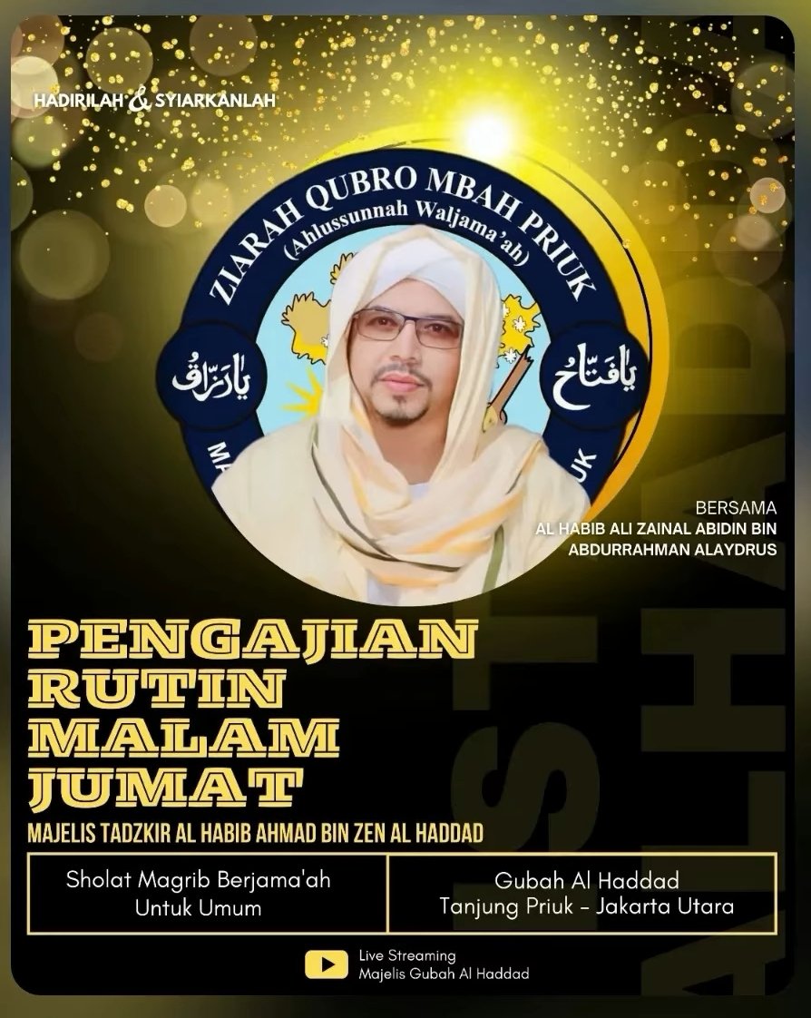 Pengajian Rutin Malam Jumat, Al Habib Ali Zainal Abidin bin Abdurrahman Alaydrus (22-10-2026)