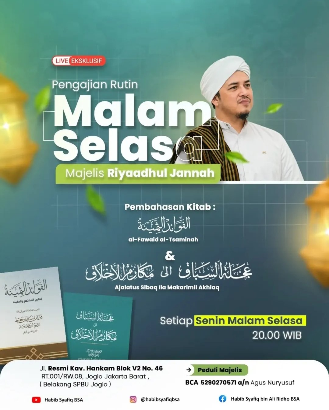 Pengajian Rutin Malam Selasa Majelis Riyaadhul Jannah, Habib Syafiq bin Ali Ridho BSA (19-10-2026)
