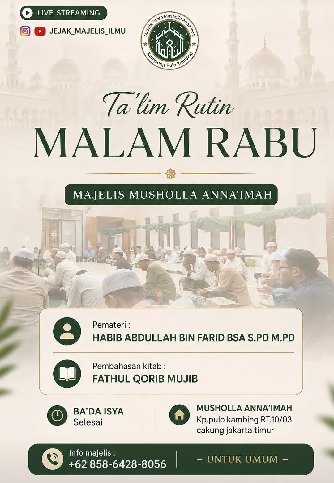Cari Jadwal Pengajian 4 Ta’lim Rutin Malam Rabu, HABIB ABDULLAH BIN FARID BSA S.PD M.PD
