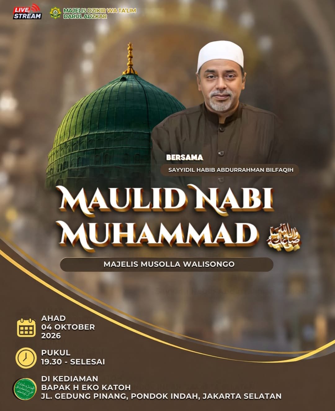 Maulid Nabi SAW, Sayyidil Habib Abdurrahman Bilfaqih – Pondok Indah, Jakarta Selatan…