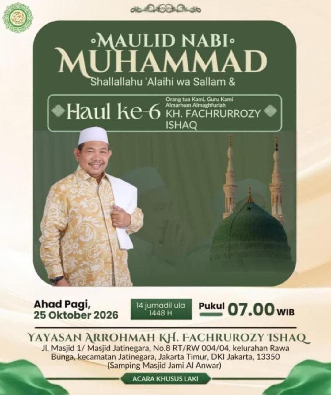 Cari Jadwal Pengajian 1 Maulid Nabi SAW Shallallahu ‘Alaihi wa Sallam & Haul ke-6 Almarhum Almaghfurlah KH. Fachrurrozy