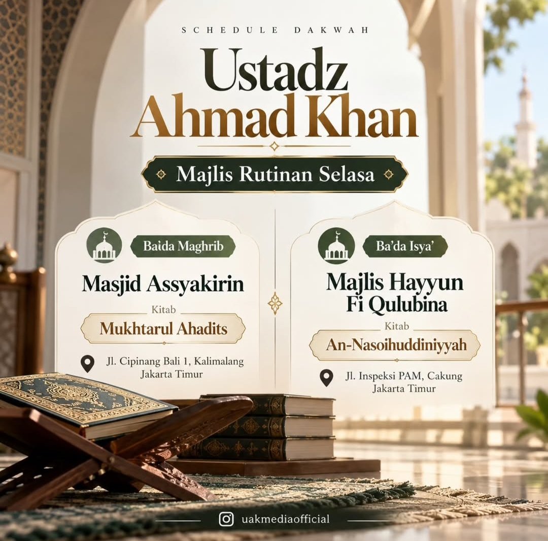 Majelis Rutinan Selasa, Ustadz Ahmad Khan – Kalimalang, Jakarta Timur (27-10-2026)