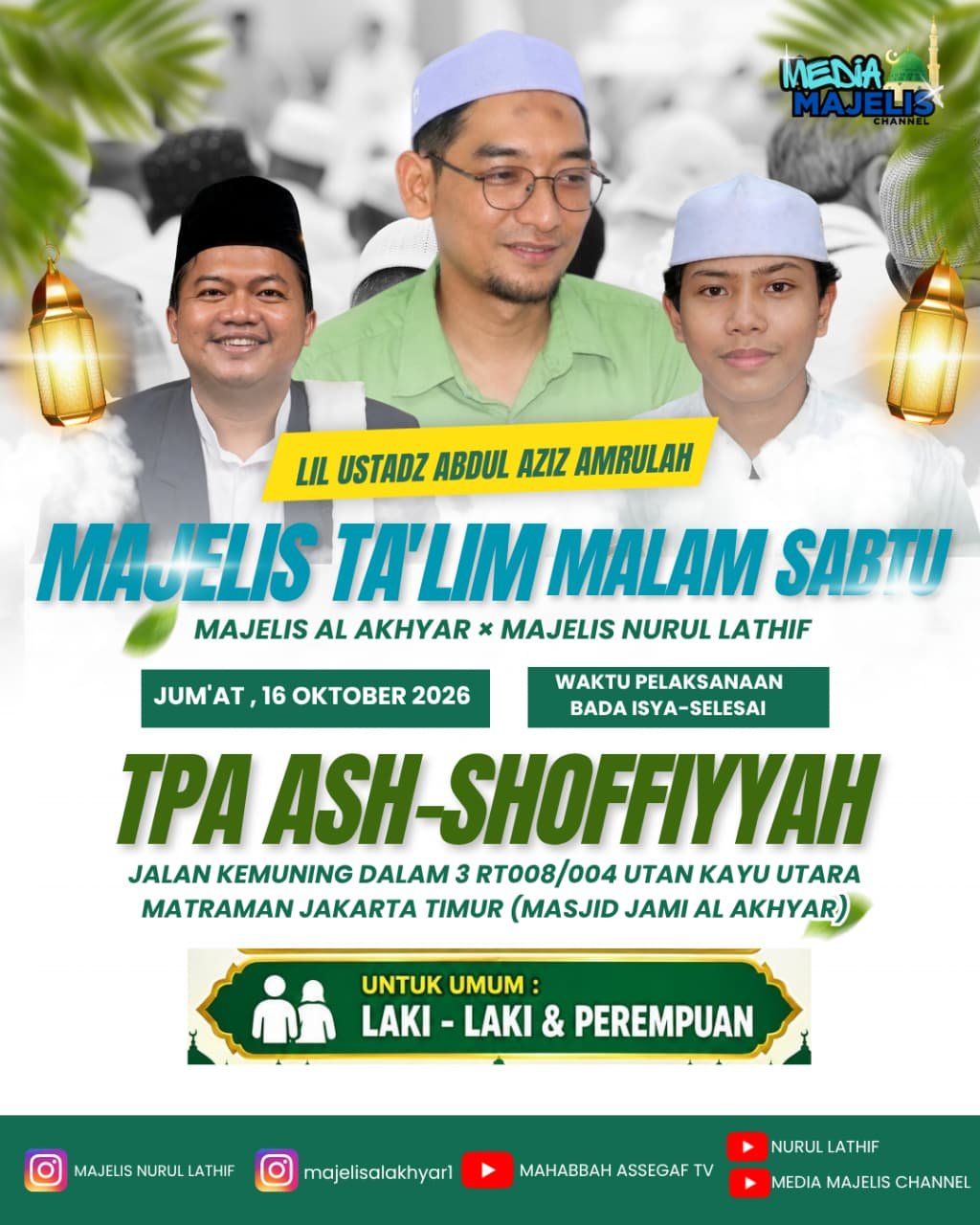 Majelis Ta’lim Malam Sabtu, Ustadz Abdul Aziz Amrulah (16-10-2026)