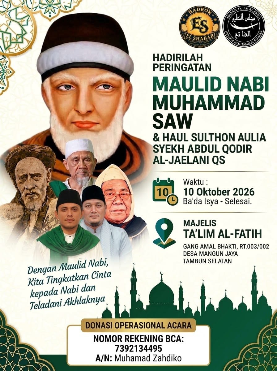 Maulid Nabi SAW & Haul Sulthon Aulia Syekh Abdul Qodir Al-Jaelani QS – Majelis Ta’lim…