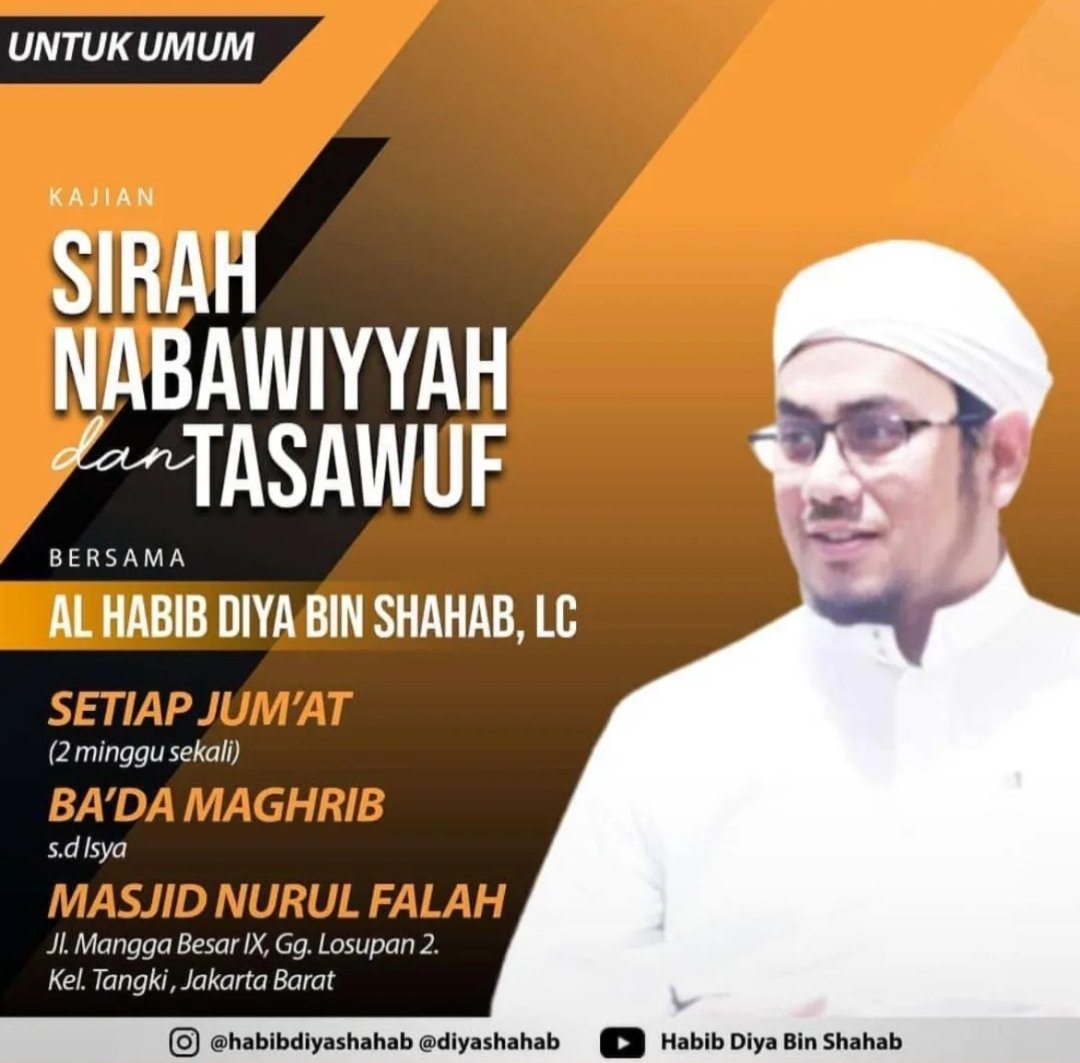 Majelis Ilmu Sirah Nabawiyyah dan Tasawuf, Al Habib Diya Bin Shahab – Kel. Tangki, Jakarta Barat