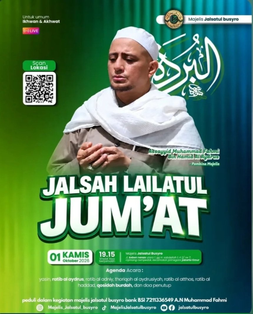 Cari Jadwal Pengajian 11 Jalsah Lailatul Jum’at Majelis Jalsatul Busyro, Assayyid Muhammad Fahmi Bin Hamid